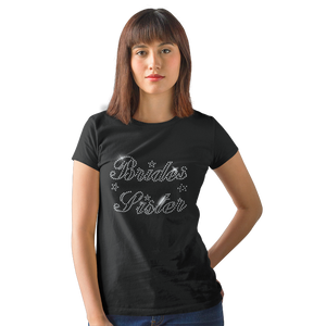 Brides Sister Rhinestone Ladies T-Shirt or Vest - Crystal Design 4 U