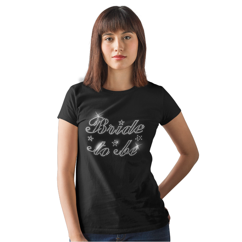 Bride to Be Crystal Rhinestone T-Shirt or Vest - Crystal Design 4 U
