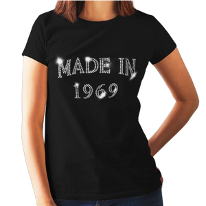 Made in 1969 (50th Birthday) Crystal Rhinestone Ladies T-Shirt or Vest - Crystal Design 4 U